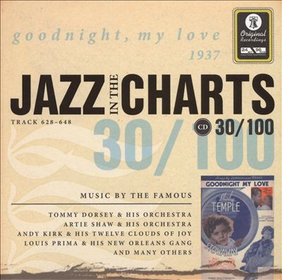 Jazz in the Charts, Vol. 30: Goodnight, My Love 1937