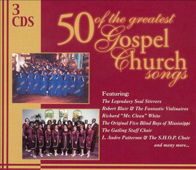 Fifty of the Greatest Gospel Church Songs