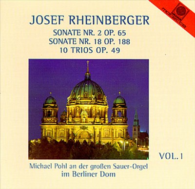 Josef Rheinberger, Vol.1