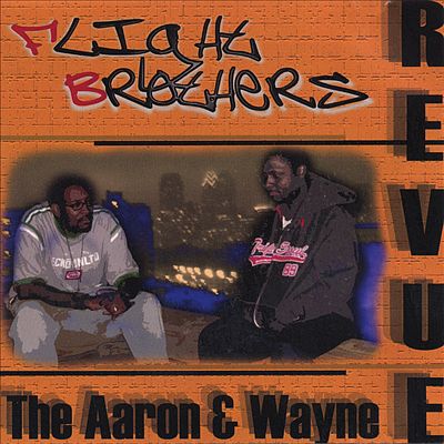 The Aaron and Wayne Revue