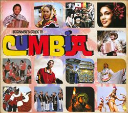 ladda ner album Various - Beginners Guide To Cumbia