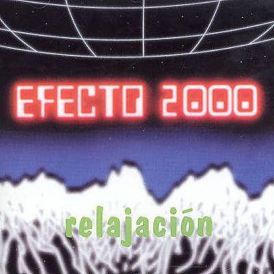 Efecto 2000: Relajacion