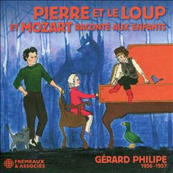 Pierre et le Loup Suivi de Mozart Raconté Aux Enfants - Gérard Philipe ...