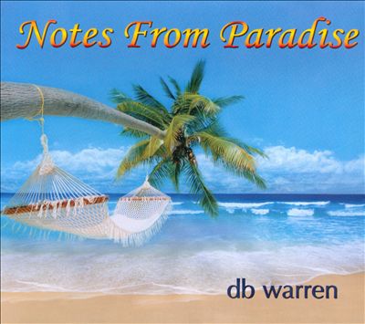Notes from Paradise