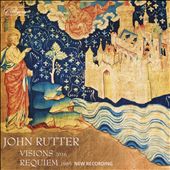 Rutter: Visions; Requiem
