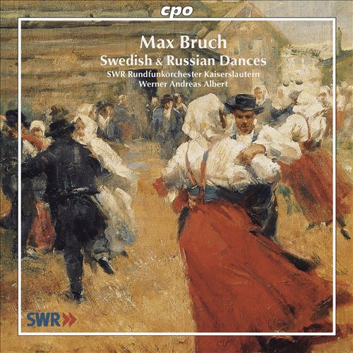 Max Bruch: Swedish & Russian Dances