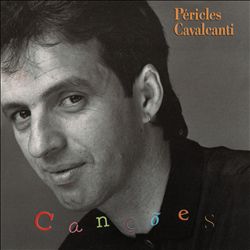 télécharger l'album Péricles Cavalcanti - Canções