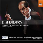 Emil Tabakov: Complete Symphonies, Vol. 6 - Symphony No. 7