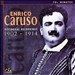 Enrico Caruso: Historical Recordings 1902-1914