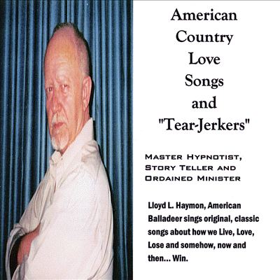 American Country Love Songs and "Tear-Jerkers"