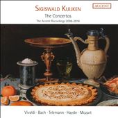Sigiswald Kuijken: The Concertos - The Accent Recordings, 2006-2016