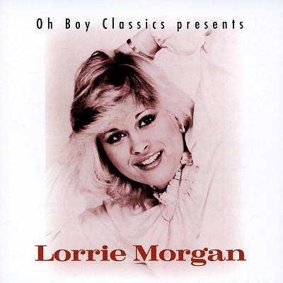 Oh Boy Classics Presents: Lorrie Morgan