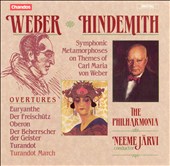 Weber: Overtures; Hindemith: Symphonic Metamorphoses on the Themes of Carl Maria von Weber