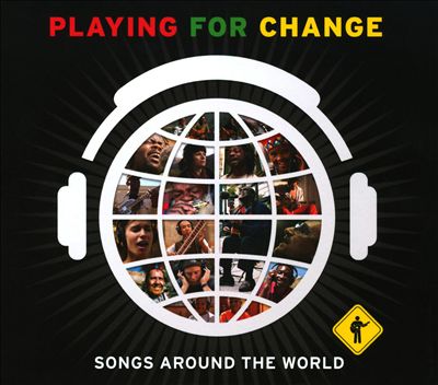 Playing for Change (2003) - IMDb