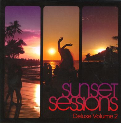 Sunset Sessions Deluxe, Vol. 2
