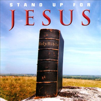 Stand Up for Jesus [Fuel 2000]