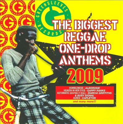 The Biggest Reggae One Drop Anthems 2009