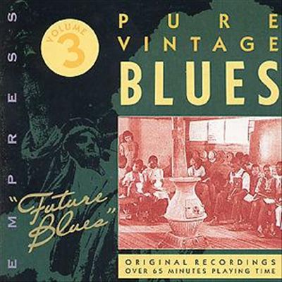 Pure Vintage Blues: Future Blues