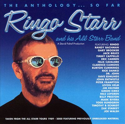 Ringo Starr & His All-Starr Band: The Anthology