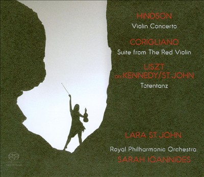 Hindson: Violin Concerto; Corigliano: Suite from the Red Violin