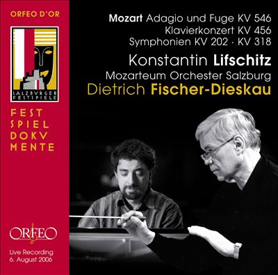 Mozart: Adagio und Fugue KV 546; Klavierkonzert KV 456; Symphonien KV 202-KV 318