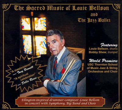 The Sacred Music of Louie Bellson/The Jazz Ballet