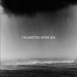 Cigarettes After Sex : Cry (2019)