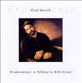 Evanessence: Tribute to Bill Evans