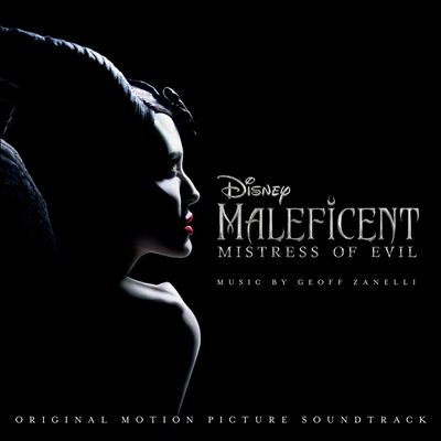 Maleficent: Mistress of Evil [Original Motion Picture Soundtrack]