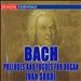 J.S. Bach: Preludes and Fugues for Organ