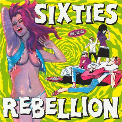 Sixties Rebellion: The Garage/The Barn