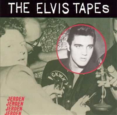 The Elvis Tapes