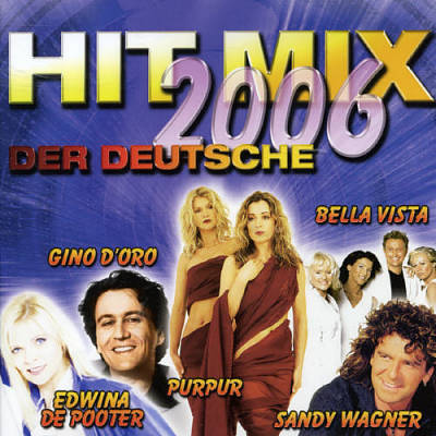Hit Mix 2006: Der Deutsche