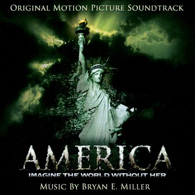 America: Imagine the World Without Her [Original Motion Picture Soundtrack]