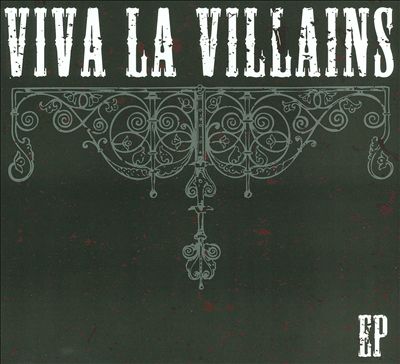 Viva La Villains EP