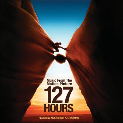 127 Hours [Music from the Motion Picture]
