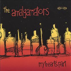 last ned album The Amalgamators - My Hearts part