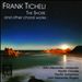 Frank Ticheli: The Shore and other choral works
