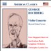 George Rochberg: Violin Concerto (Restored Original Version)