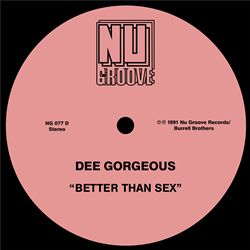 last ned album Dee Gorgeous - Better Than Sex