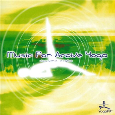 Music for Active Yoga, Vol. 8