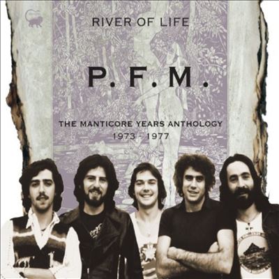 The River of Life: Manticore Years Anthology 1973-1977