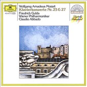 Wolfgang Amadeus Mozart: Piano Concertos Nos. 25 & 27