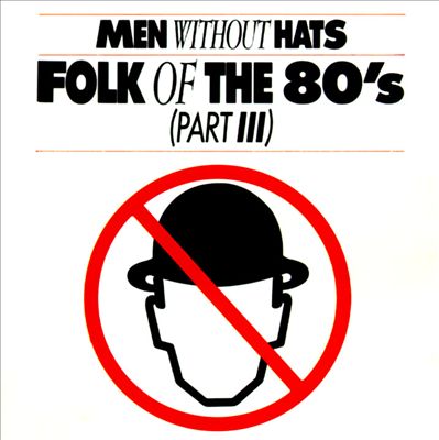Folk of the '80s (Part III)