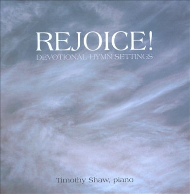 Rejoice!: Devotional Hymn Settings