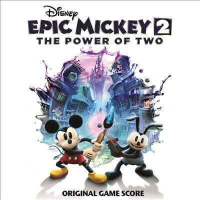 Epic Mickey 2: The Power of Two [Original Game Score]