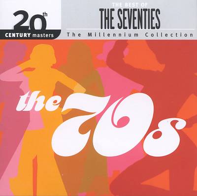 20th Century Masters: The Millennium Collection: Best of the '70s