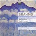 Brahms : Symphonies Nos.3, 4; Alto Rhapsody; Tragic Overture