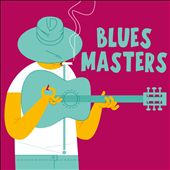 Blues Masters [Universal]