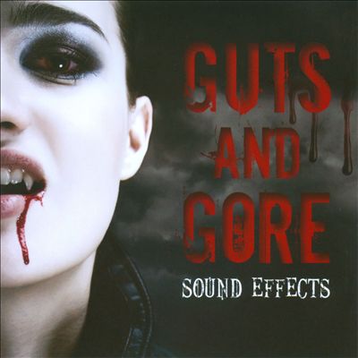 Guts and Gore Sound Effects